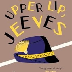 Stiff Upper Lip, Jeeves (Lead Title)