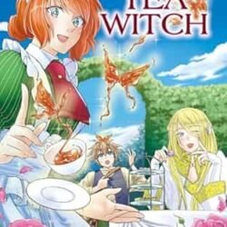 The Elegant Courtly Life Of The Tea Witch