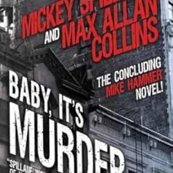Mike Hammer - Baby, Its Murder
