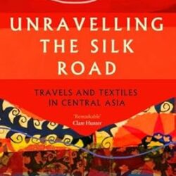 Unravelling the Silk Road