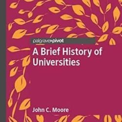 A Brief History Of Universities