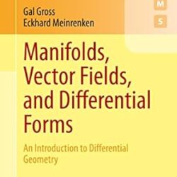 Manifolds Vector Fields And Differential Forms