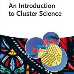 An Introduction To Cluster Science