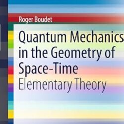 Quantum Mechanics In The Geometry Of Space-Time Elementary Theory