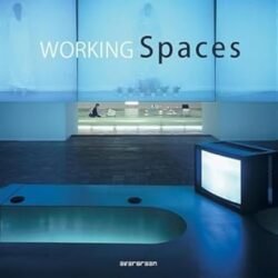 Working Spaces / Espaces De Travail / Raum Fur Arbeit