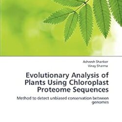 EVolumeutionary Analysis Of Plants Using Chloroplast Proteome Sequences