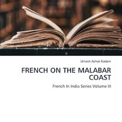 French On The Malabar Coast Volume 3