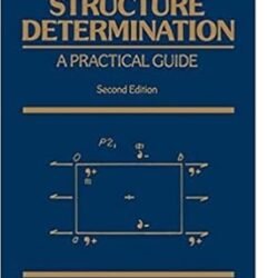 X-Ray Structure Determination A Practical Guide 2nd Ed