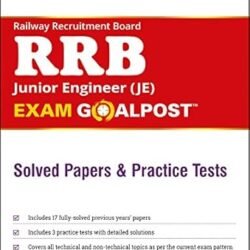 Wiley's Railway Recruitment Board (RRB) Junior Engineer (JE) Exam Goalpost Solved Papers and Practic