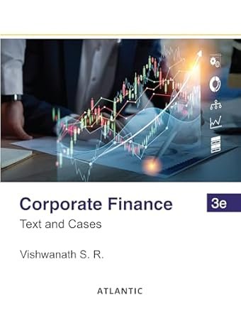 Corporate Finance: Text And Cases