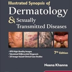 Illustrated Synopsis Of Dermatology And Sexually Transmitted Diseases