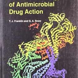 Biochemistry And Molecular Biology Of Antimicrobial Drug Action 6Ed