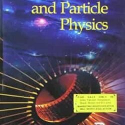 Nuclear And Particle Physics