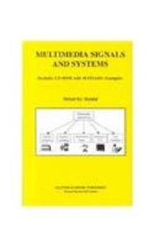 Multimedia Signals and Systems (With CD)
