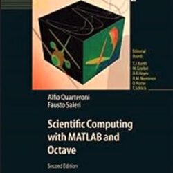 Scientific Computing with MATLAB and Octave, 2e
