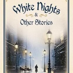 White Nights And Other Stories
