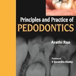 Principles And Practics Of Pedodontics
