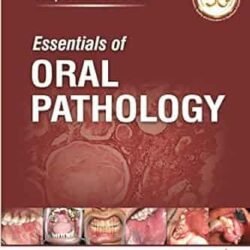 Essentials Of Oral Pathology