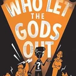 Who Let The Gods Out? 1