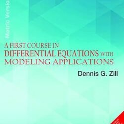 A First Course In Differential Equations With Modeling Applications