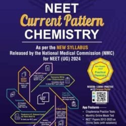 NEET Current Pattern : Chemistry (Class 11-12)