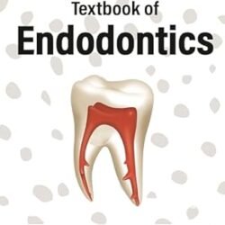 Textbook Of Endodontics
