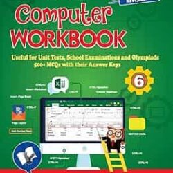 Computer Workbook 6 NEP 2020 (NCERT Syllabus)