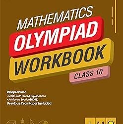 Mathematics Olympiad Workbook Class 10 (IMO) 2025-26 Edition