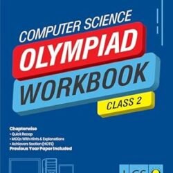 Computer Science Olympiad Workbook Class 2 (ICSO) 2025-26 Edition