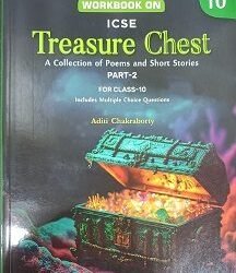 Workbook on ICSE Treasure Chest Class 10