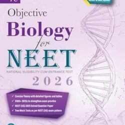 Objective Biology For NEET (Volume 1) 2026
