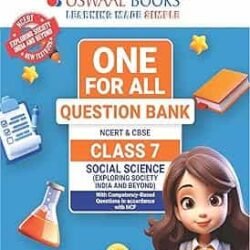 Oswaal One For All Question Bank NCERT & CBSE Class 7 Social Science (Exploring Society & Beyond)