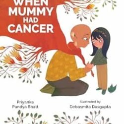 When Mummy Had Cancer