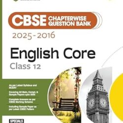 CBSE Chapterwise-Question Bank (2025 - 2016) English Core Class 12
