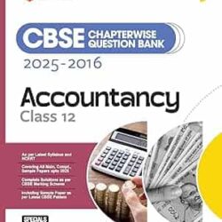 CBSE Chapterwise-Question Bank (2025 - 2016) Accountancy Class 12