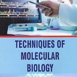 Techniques of Molecular Biology