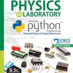 Physics In Laboratory Including Python-Thermal Phy. & Digit.Elec.-B.Sc.-Sem-III (English Version)
