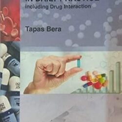 Safe Use of Medicine in Daily Practice Including Drug Interaction