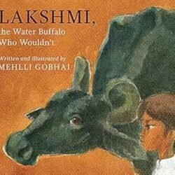 Lakshmi, the Water Buffalo Who Wouldn't