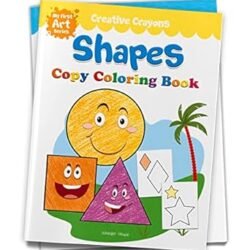 Colouring Book of Shapes: Creative Crayons Series - Crayon Copy Colour Books