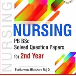 Nursing PB BSc Solved Question Papers For 2nd Year