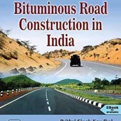 Bituminous Road Construction In India