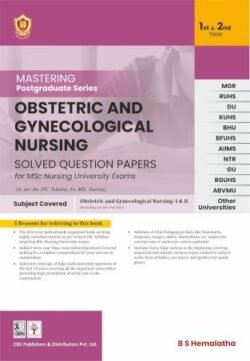 Mastering Postgraduate Series : Obstetric And Gynecological Nursing (1st & 2nd Year)