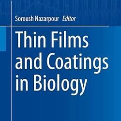 Thin Films And Coatings In Biology