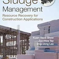 Sustainable Sludge Management Resource Recovery For Construction Applications