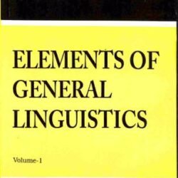 Elements Of General Linguistics Volume 1