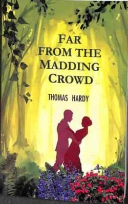 Far From The Madding Crowd