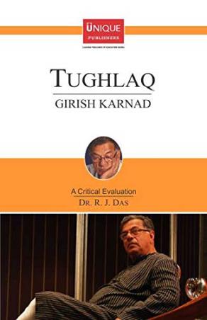 Tughlaq : Girish Karnad