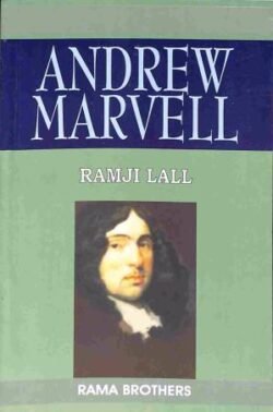Andrew Marvell : An Evaluation of His Poetry