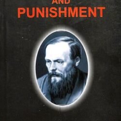 Crime And Punishment : F. M. Dostoevsky